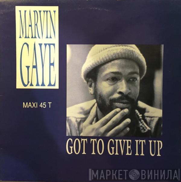  Marvin Gaye  - Got To Give It Up