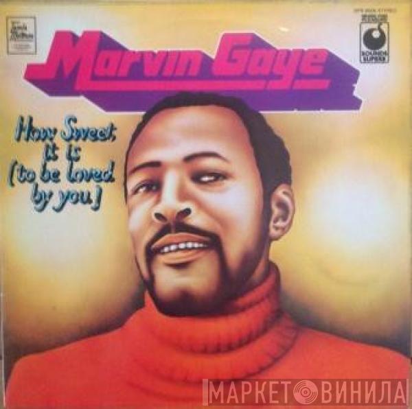 Marvin Gaye - How Sweet It Is (To Be Loved By You)