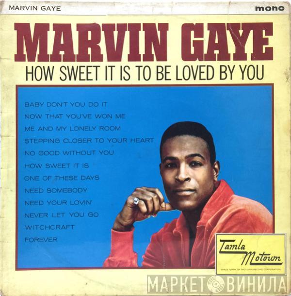 Marvin Gaye - How Sweet It Is To Be Loved By You