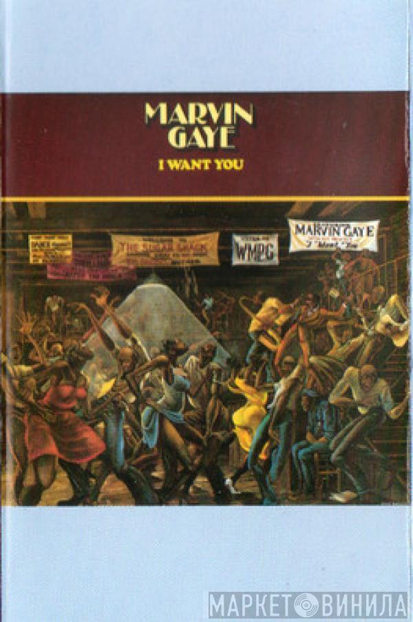  Marvin Gaye  - I Want You
