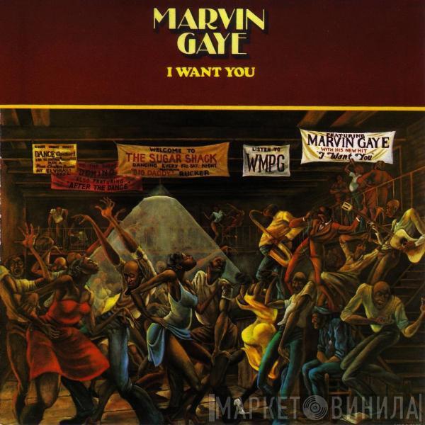  Marvin Gaye  - I Want You