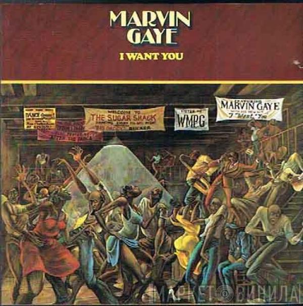  Marvin Gaye  - I Want You