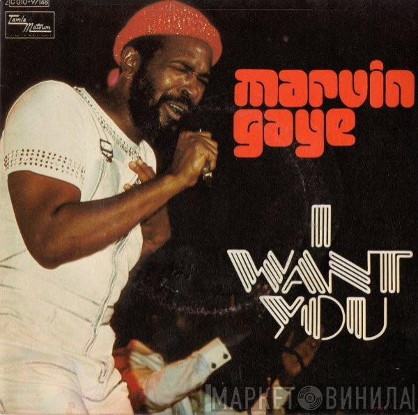  Marvin Gaye  - I Want You