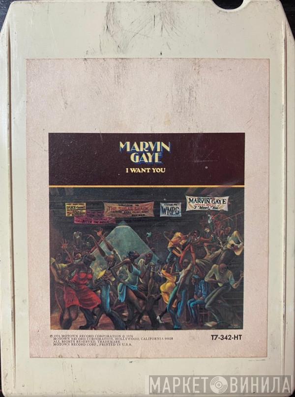  Marvin Gaye  - I Want You