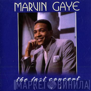  Marvin Gaye  - Live - The Last Concert