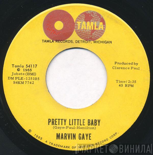 Marvin Gaye - Pretty Little Baby / Now That You've Won Me