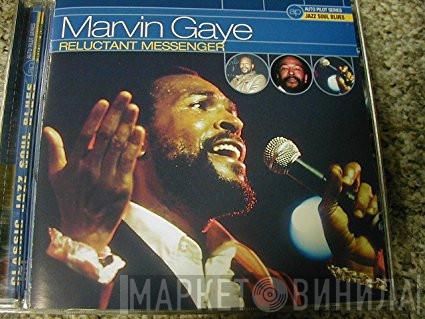  Marvin Gaye  - Reluctant Messenger