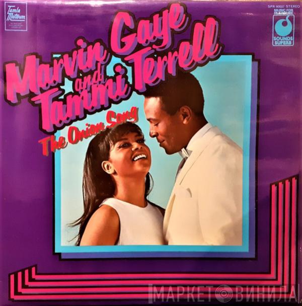 Marvin Gaye, Tammi Terrell - The Onion Song