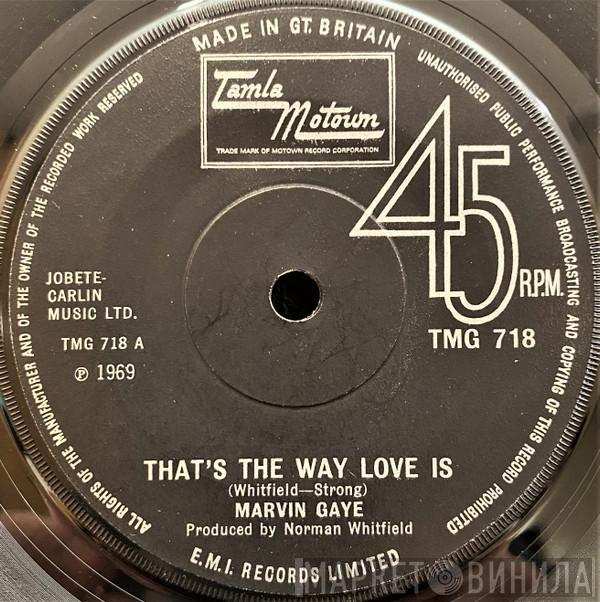  Marvin Gaye  - That's The Way Love Is