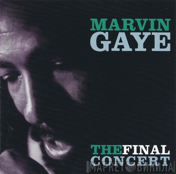  Marvin Gaye  - The Final Concert