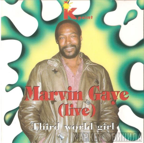  Marvin Gaye  - Third World Girl (live)