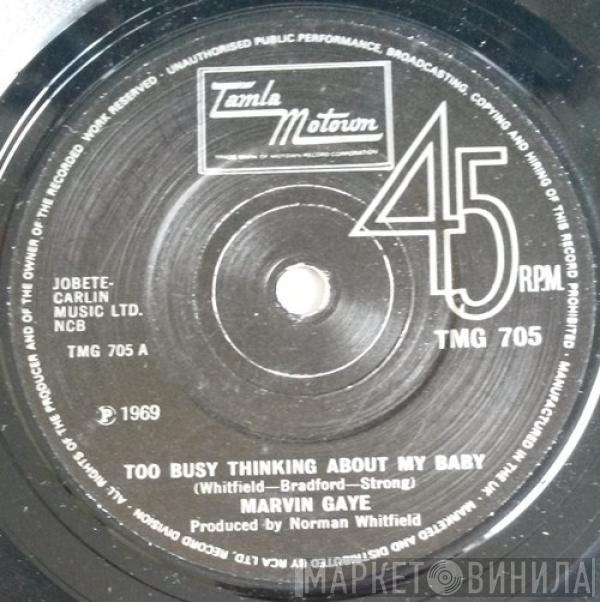  Marvin Gaye  - Too Busy Thinking About My Baby