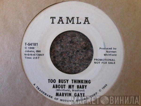 Marvin Gaye - Too Busy Thinking About My Baby