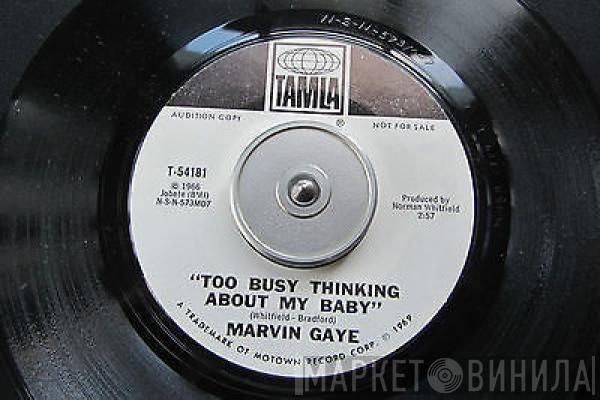  Marvin Gaye  - Too Busy Thinking About My Baby