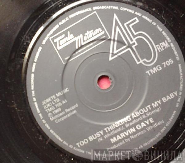  Marvin Gaye  - Too Busy Thinking About My Baby