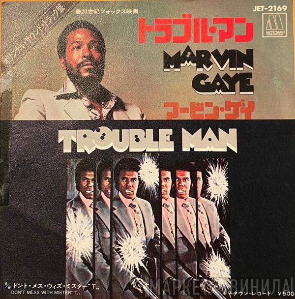  Marvin Gaye  - Trouble Man