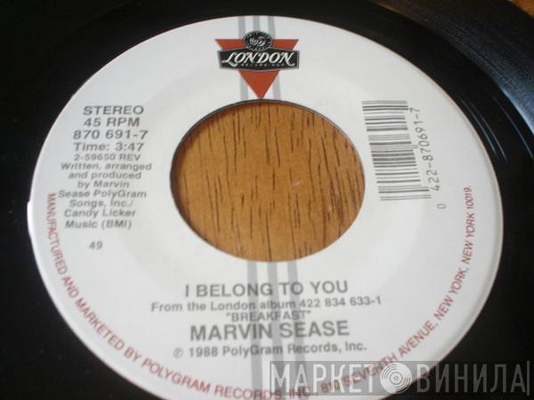 Marvin Sease - I Belong To You/I Ate You For My Breakfast