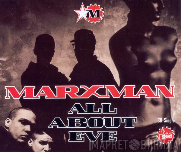 Marxman - All About Eve