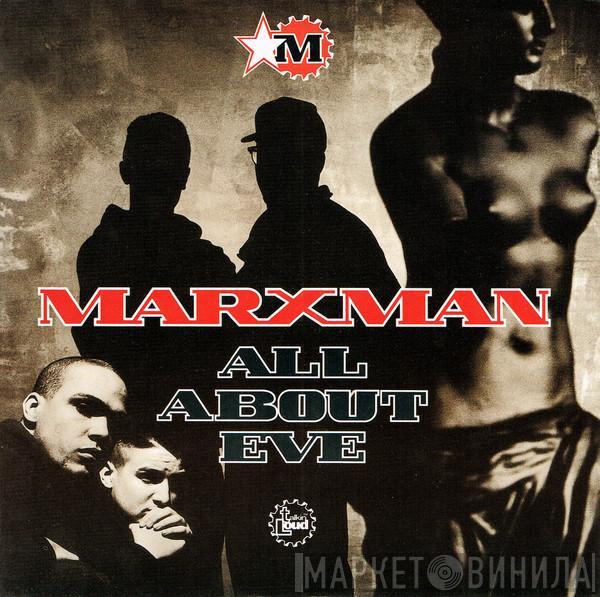 Marxman - All About Eve