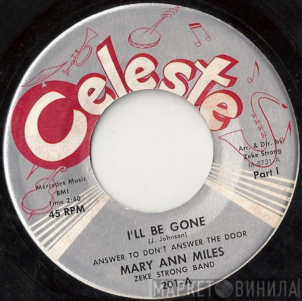 Mary Ann Miles, Zeke Strong Crew - I'll Be Gone