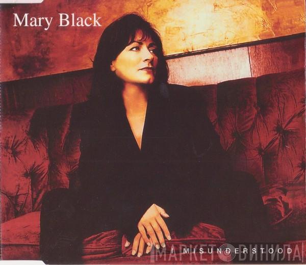 Mary Black - I Misunderstood
