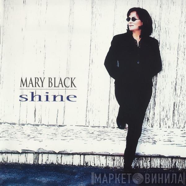 Mary Black - Shine