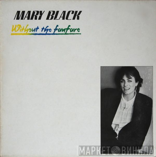 Mary Black - Without The Fanfare