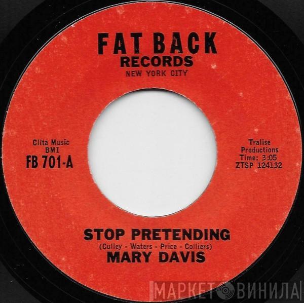  Mary Davis  - Stop Pretending / Get Up And Dance