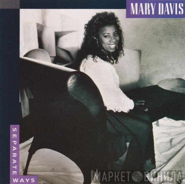 Mary Davis - Separate Ways