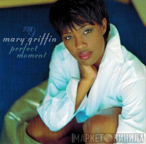 Mary Griffin - Perfect Moment
