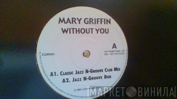 Mary Griffin - Without You