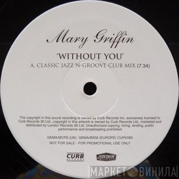 Mary Griffin - Without You