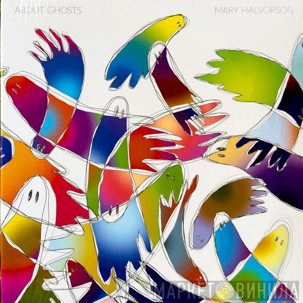Mary Halvorson - About Ghosts