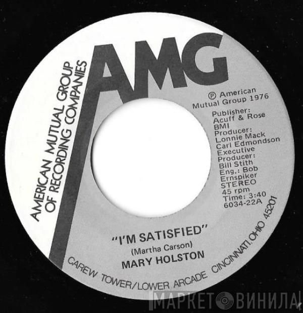 Mary Holston - I'm Satisfied / Where There's A Will