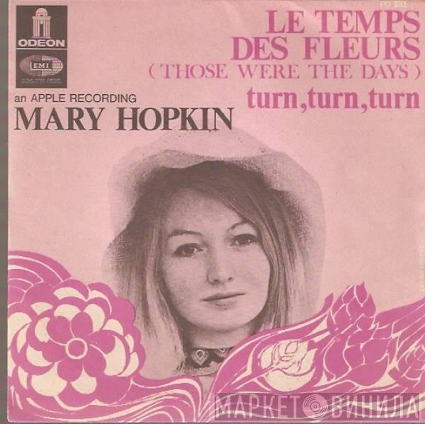  Mary Hopkin  - Le Temps Des Fleurs (Those Were The Days)