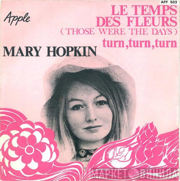  Mary Hopkin  - Le Temps Des Fleurs (Those Were The Days)