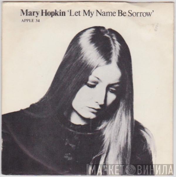 Mary Hopkin - Let My Name Be Sorrow