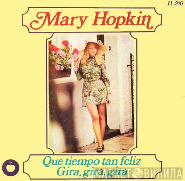 Mary Hopkin - Que Tiempo Tan Feliz / Gira, Gira, Gira