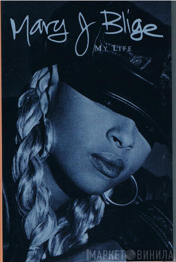  Mary J. Blige  - My Life