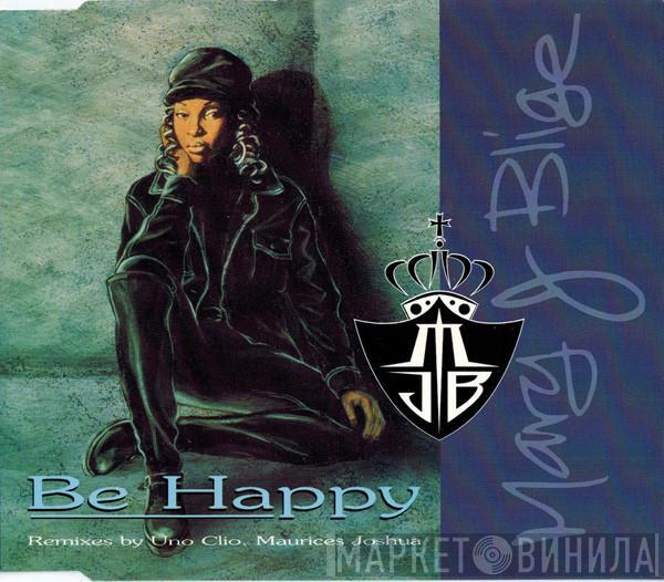 Mary J. Blige - Be Happy