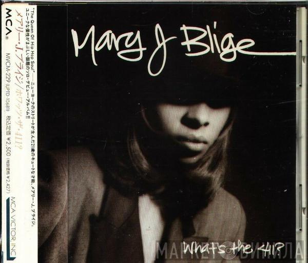  Mary J. Blige  - What's The 411?