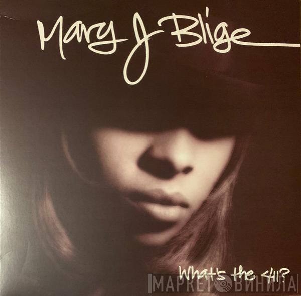  Mary J. Blige  - What's The 411?