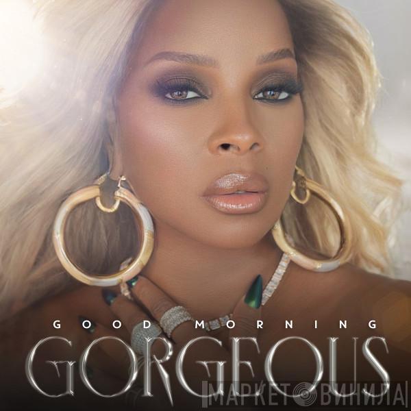 Mary J. Blige - Good Morning Gorgeous