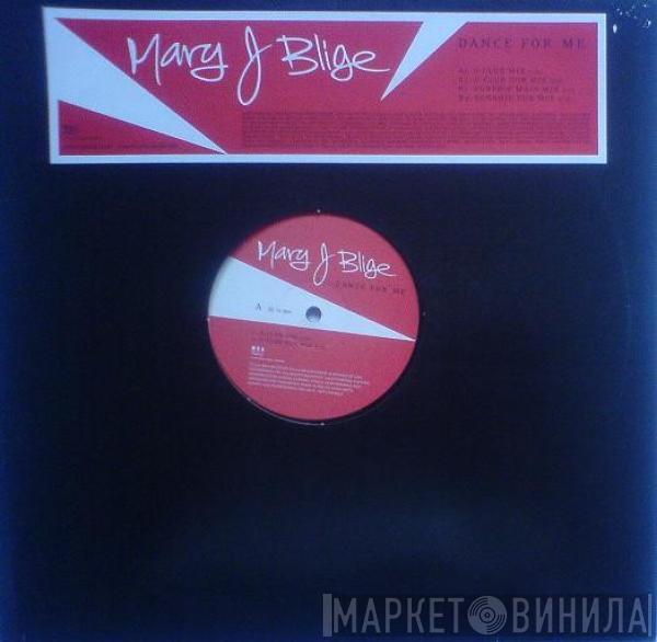  Mary J. Blige  - Dance For Me (Remixes)