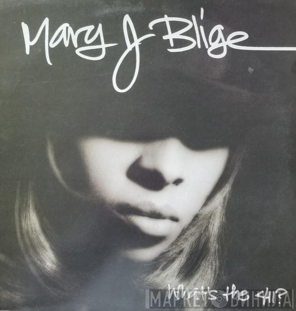  Mary J. Blige  - What's The 411?