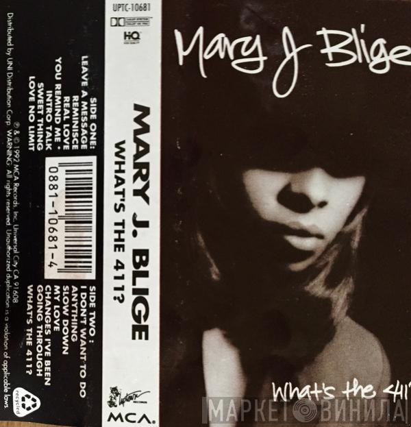  Mary J. Blige  - What's The 411?