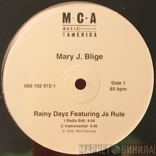 Mary J. Blige, Ja Rule - Rainy Dayz