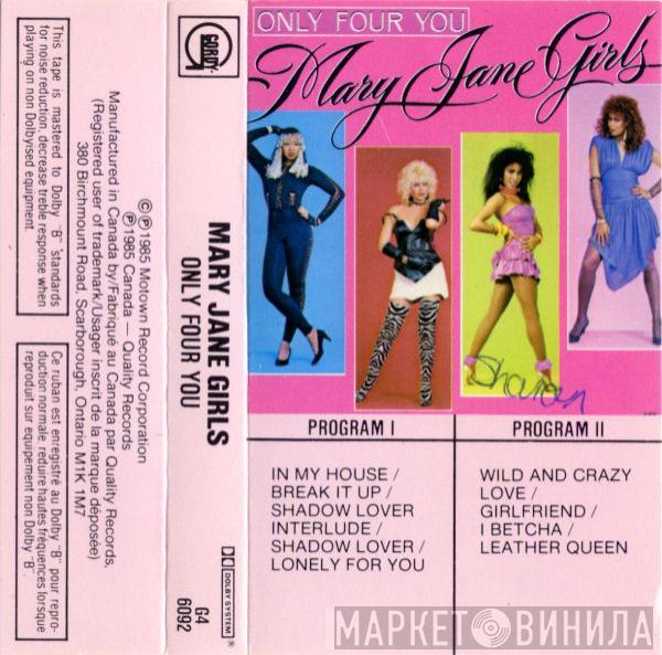  Mary Jane Girls  - Only Four You