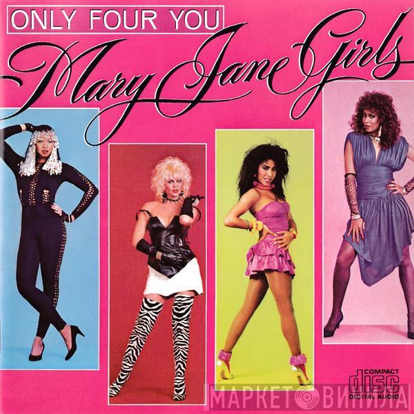  Mary Jane Girls  - Only Four You