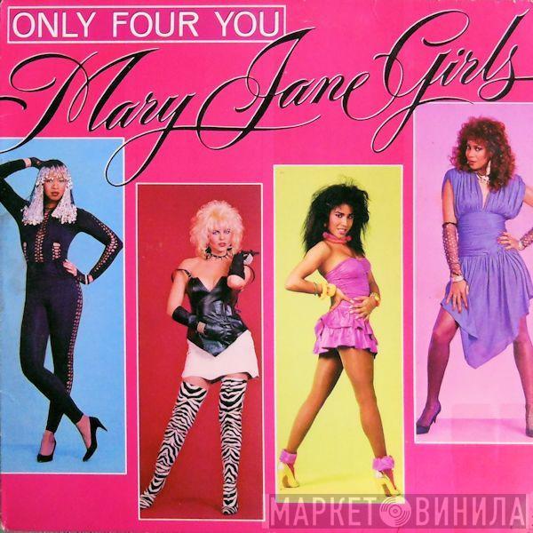  Mary Jane Girls  - Only Four You